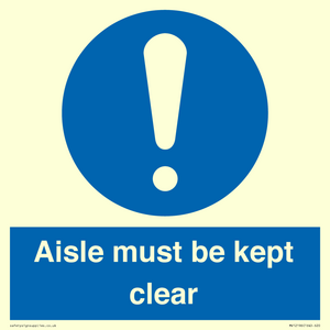 Aisle Must Be Kept Clear